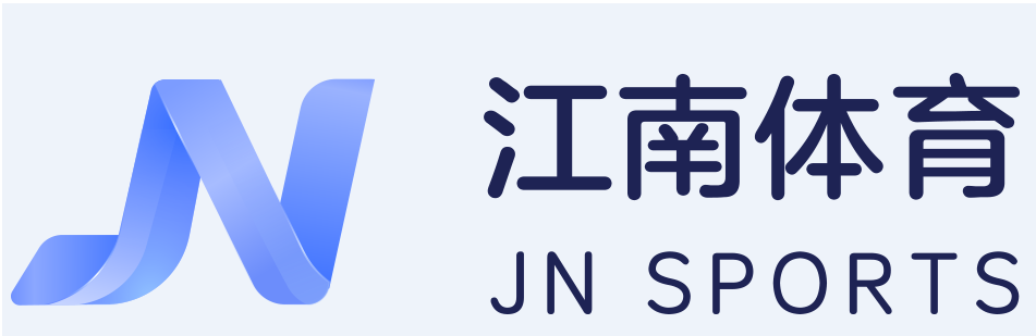 江南·(中国区)体育官方网站-JN SPORTS